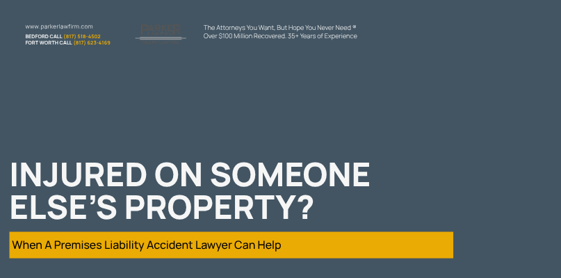 Premises liability accident involving an injury on someone else's property in Texas